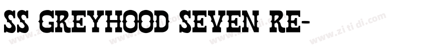 SS GreyHood Seven Re字体转换